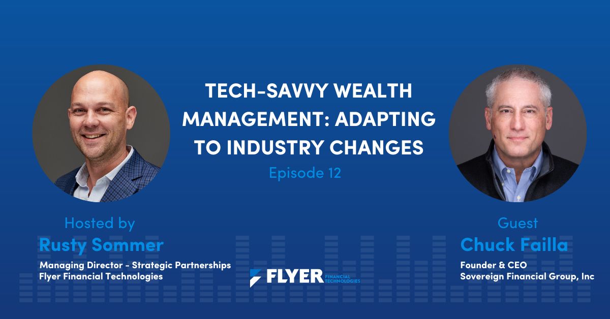Tech-Savvy Wealth Management: Adapting to Industry Changes
